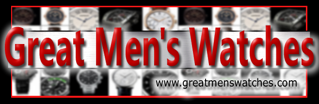 Watches for Men - Great Mens Watches